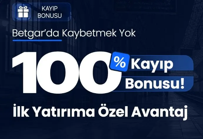 Betgar %100 kayıp bonusu ilk yatırıma özel avantaj